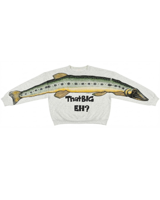 "That Big Eh?" Crewneck